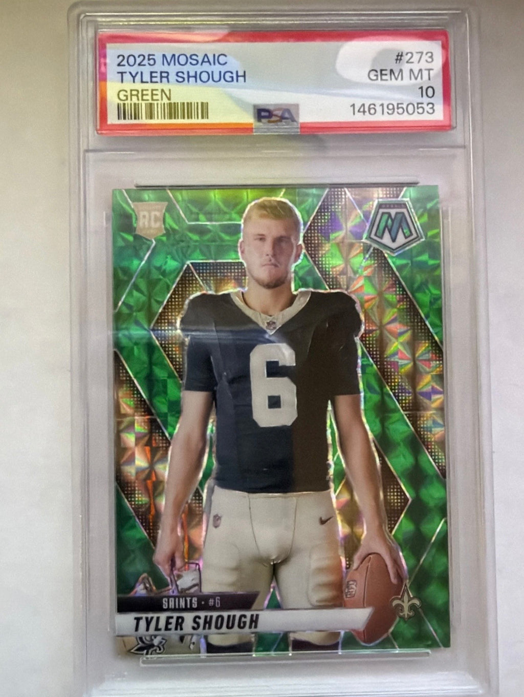 2025 Panini Mosaic Tyler Shough Rookie Variations Green Mosaic Prizm RC #273 PSA 10 Saints